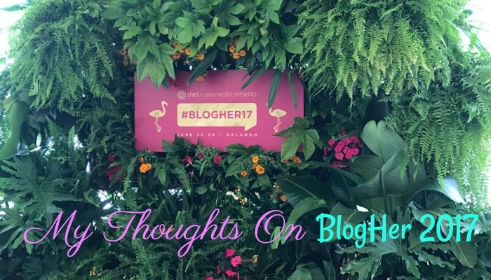 BlogHer 2017 - My Thoughts | Always Moving Mommy