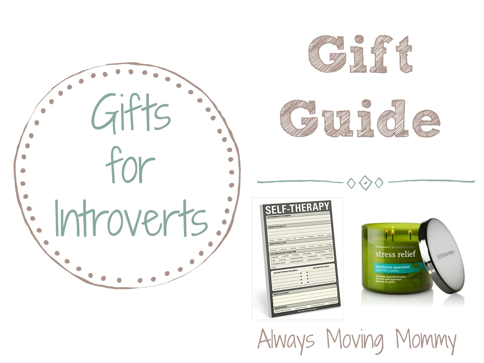 Guide Guide: Gift Ideas for Introverts | Always Moving Mommy | Know someone who's an introvert but not sure what to get them? These ideas will help.