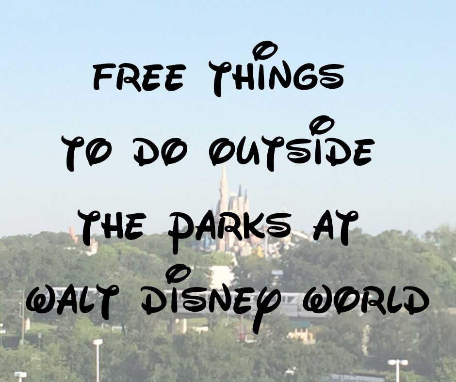 Free things to do at Disney without a park ticket
