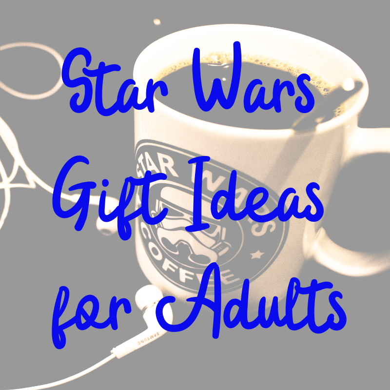 10 Gift Ideas For The Star Wars Fan