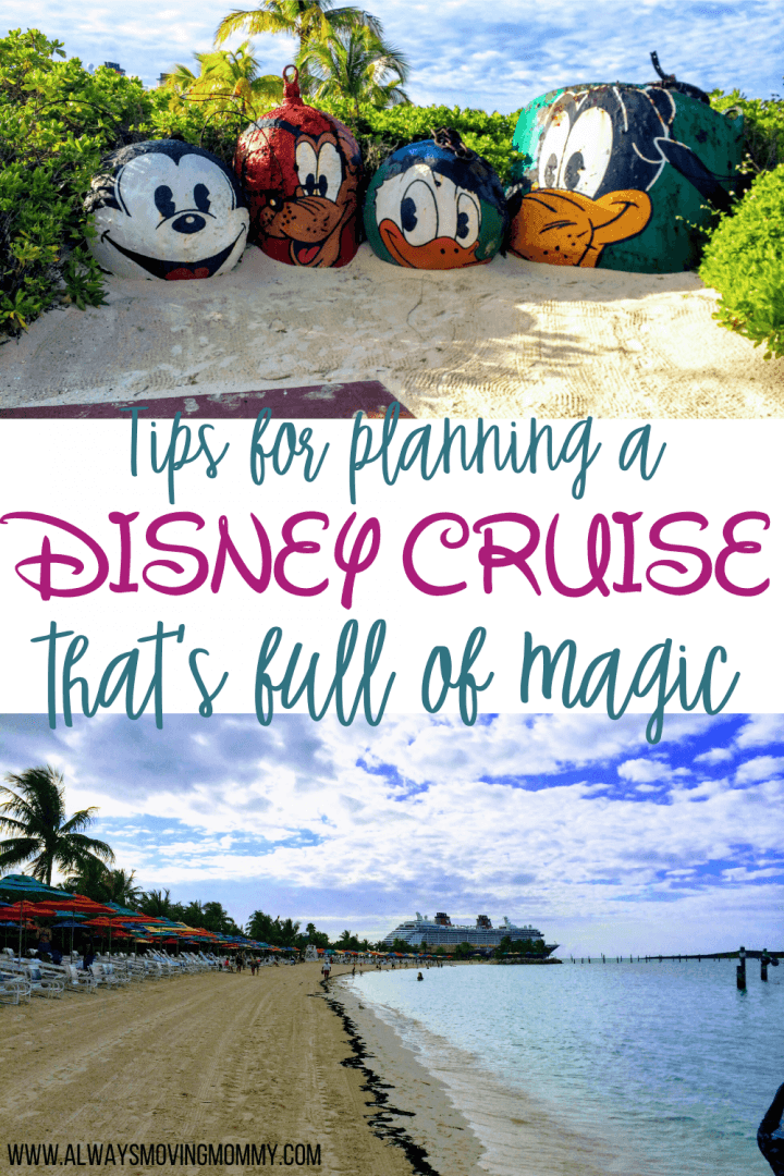 5+ Tips to Help Plan a Disney Cruise